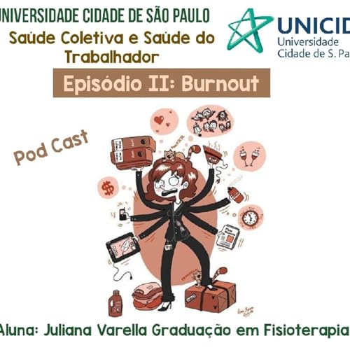 Epis&oacute;dio 2: Burnout