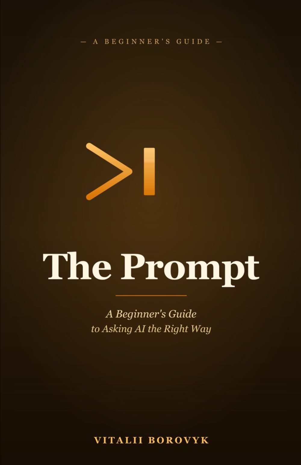 The Prompt: A Beginner's Guide to Asking AI the Right Way