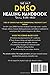 The Only DMSO Healing Handbook You'll Ever Need: A Practical Guide to Natural Pain Relief for Arthritis, Injuries, Headaches, and Chronic Inflammation