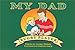 My Dad The Rugby Player by Cynthia Rodier McBride (2000-11-02)