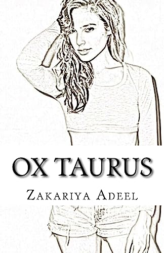 Ox Taurus: The Combined Astrology Series