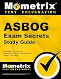 ASBOG Exam Secrets Study Guide: ASBOG Test Review for the National Association of State Boards of Geology Examination