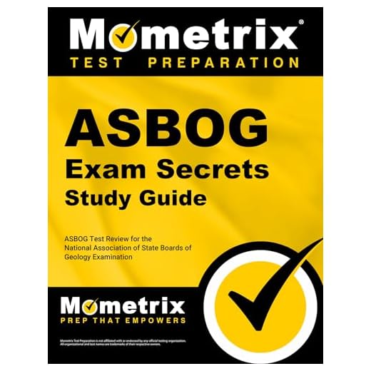 ASBOG Exam Secrets Study Guide: ASBOG Test Review for the National Association of State Boards of Geology Examination
