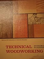 Technical Woodworking (McGraw-Hill Horizons of Science Series) 0070249644 Book Cover