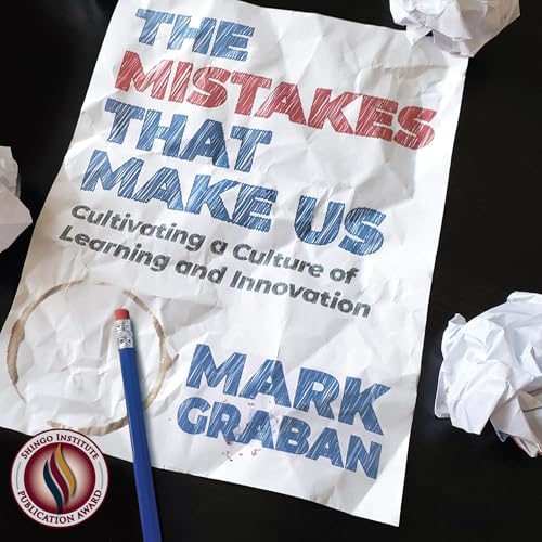The Mistakes That Make Us by Mark Graban episode artwork
