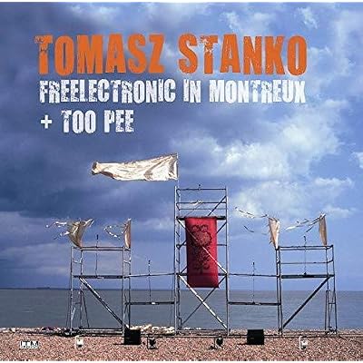 Freelectronic In Montreux & Too Pee