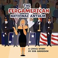 The Fergamerican National Anthem 1667817299 Book Cover
