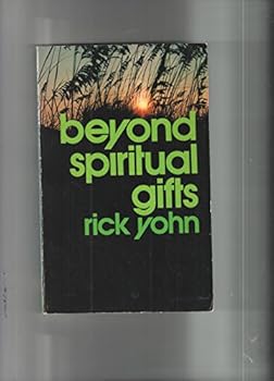 Paperback Beyond spiritual gifts Book