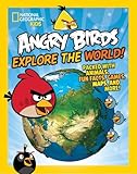 Angry Birds Explore the World (National Geographic Kids)