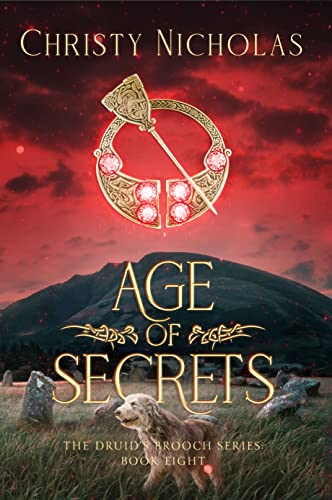Age of Secrets: A Dark Irish Historical Fantasy (Druid's Brooch Series)
