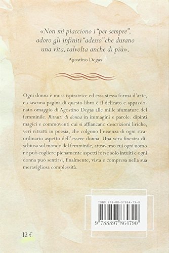 Gli Infiniti Adesso Dell'anima. Ritratti Di Donna - 2