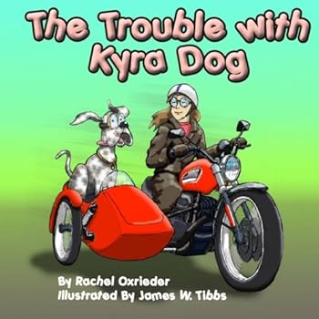 Paperback The Trouble with Kyra Dog Book