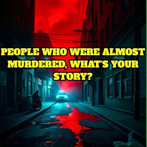 『People who were almost Murdered, What's your story?』のカバーアート