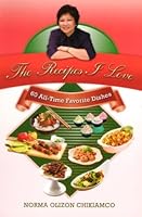 The Recipes I Love: 60 All-Time Favorite Dishes 9712723968 Book Cover