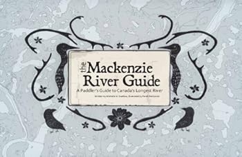 The Mackenzie River Guide