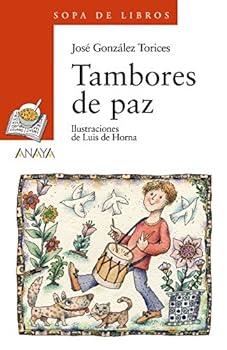 Paperback Tambores de paz (Sopa De Libros: Serie Roja/ Soup of Books: Red Series) (Spanish Edition) [Spanish] Book