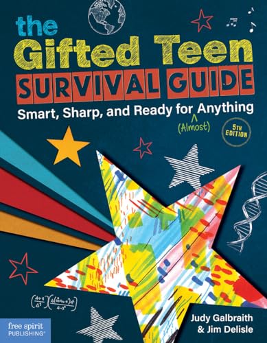 The Gifted Teen Survival Guide: Smart, Sharp, and Ready for (Almost) Anything (English Edition)