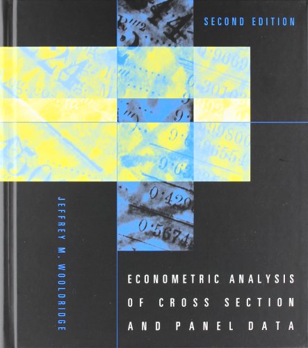 Econometric Analysis of Cross Section and Panel Data (The MIT Press)