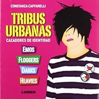 Tribus Urbanas; Cazadores de identidad 9870008313 Book Cover