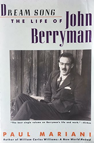 Dream Song - The Life Of John Berryman 155778454X Book Cover
