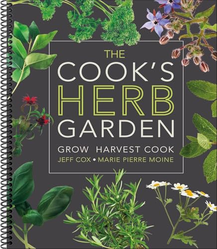 The Cook's Herb Garden: Grow, Harvest, Cook,by DK (Spiral-bound)
