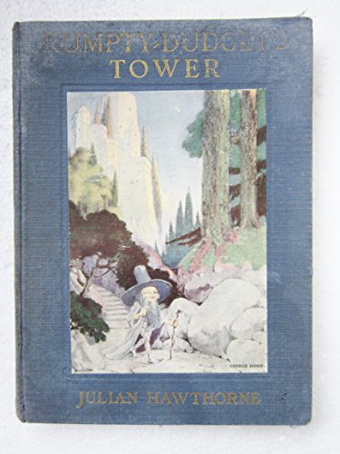 RUMPTY-DUDGET'S TOWER; A FAIRY TALE. Illustrati... B000N756AE Book Cover