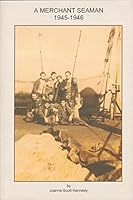 A Merchant Seaman, 1945-1946 0970480474 Book Cover