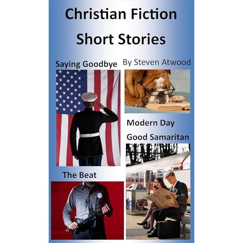 Christian Fiction Short Stories by Steven Atwood episode artwork