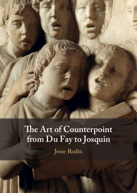 The Art of Counterpoint livre de contrepoint musique de la Renaissance de Du Fay à Josquin