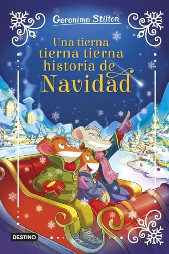 Una tierna tierna tierna historia de Navidad (Geronimo Stilton)
