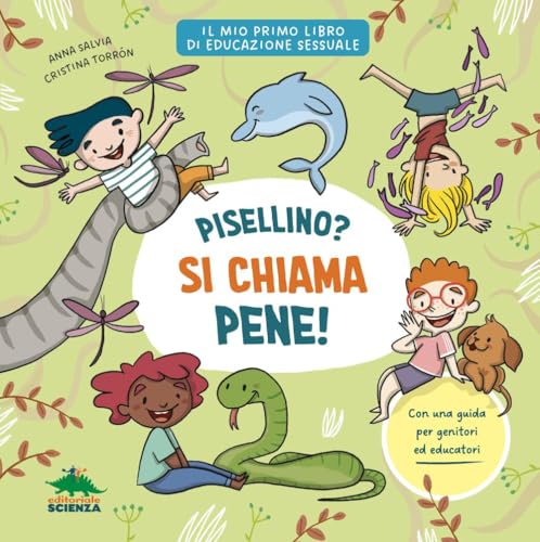 Pisellino? Si chiama pene! Per parlare con serenità e senza imbarazzo di sessualità con i bambini