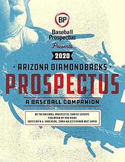 Arizona Diamondbacks 2020: A Baseball Companion