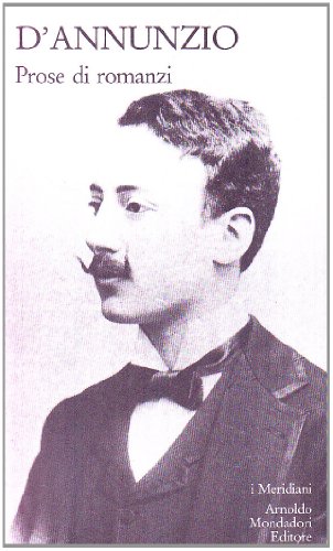 Prose di romanzi. I romanzi della Rosa (Vol. 1)