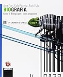  Biografia. Corso di biologia per i nuovi programmi. Con Lineamenti di chimica. Per le Scuole superiori. Con espansione online (Vol. 1)