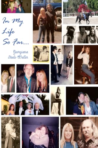 In My Life, So Far...