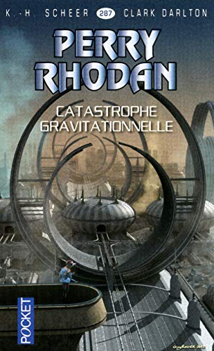 Perry rhodan n°287 : Catastrophe gravitationnelle