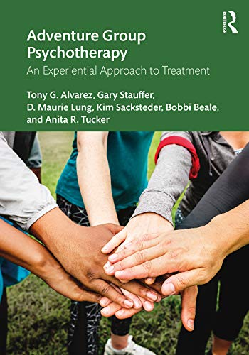 Compare Textbook Prices for Adventure Group Psychotherapy 1 Edition ISBN 9780367336905 by Alvarez, Tony G.