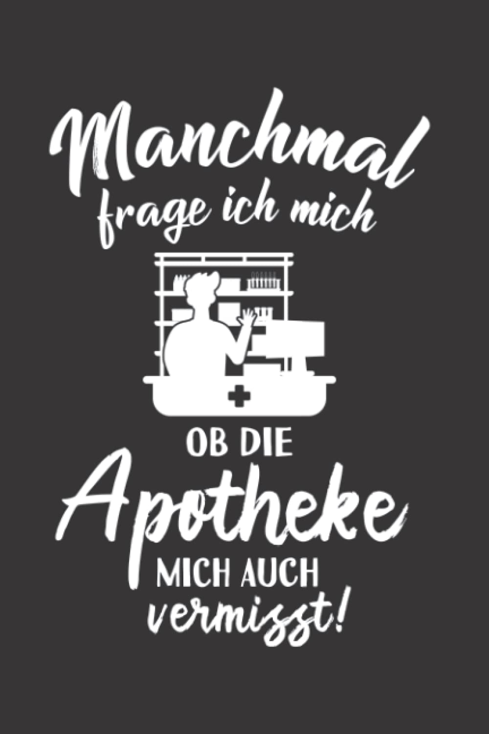 Apotheker PTA: Apotheke vermissen: Notizbuch / Notizheft für Apotheke Pharmazie A5 (6x9in) liniert mit Linien