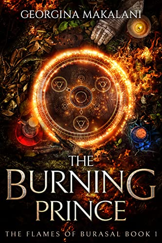 The Burning Prince (The Flames of Burasal Book 1)
