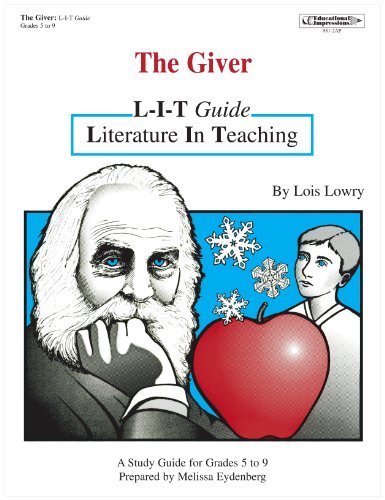 The Giver (L-i-t Guide Literature in Teaching ) by Lois Lowry (1995-12 ...