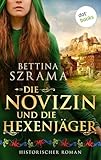novizin immun erfahrungen  Die Novizin und die Hexenjäger – oder: Das Mirakel von Köln: Historischer Roman  Nach einem wahren Schicksal