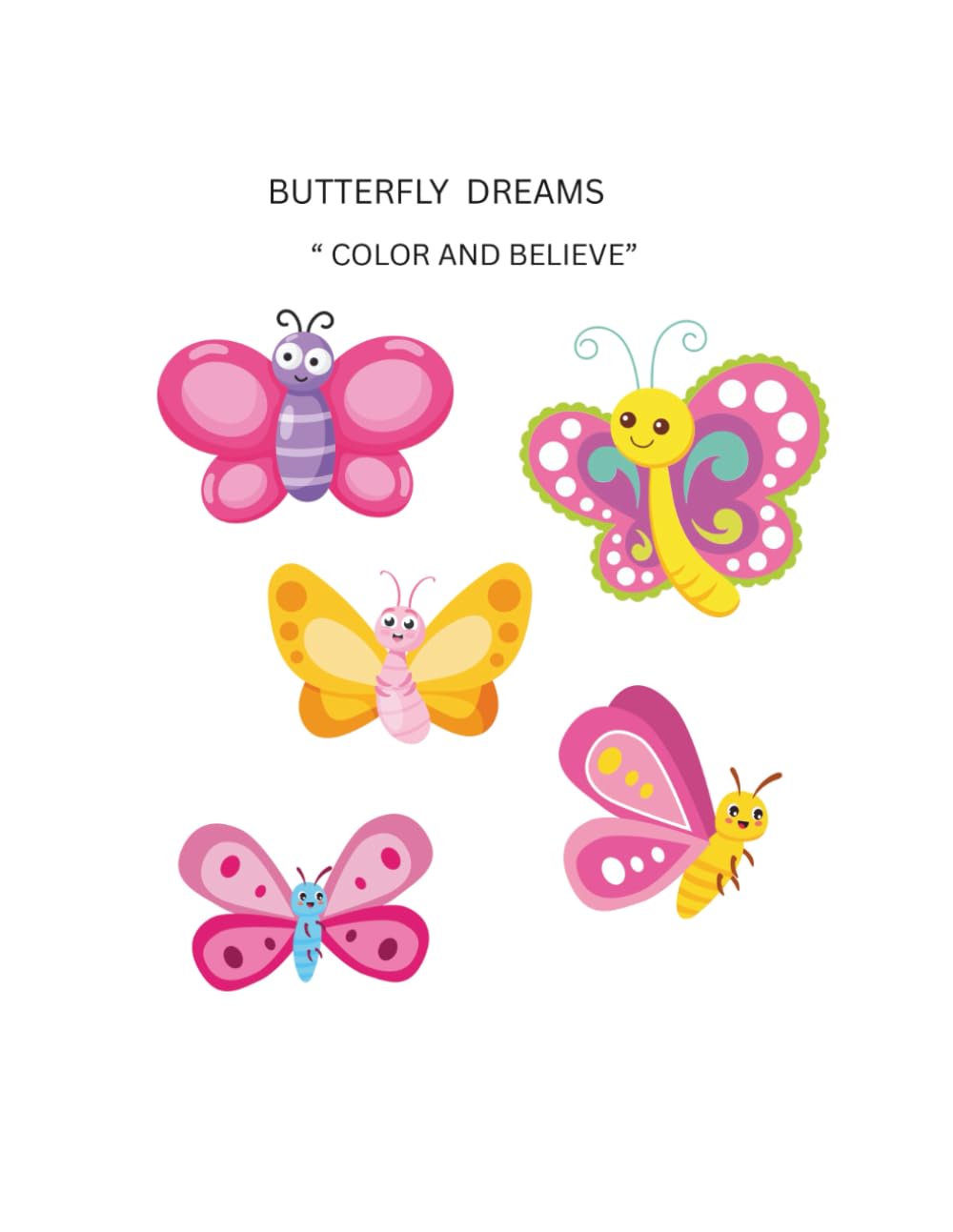 Butterfly Dreams: 37 Fun & Whimsical Pages to Color