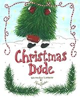 Christmas Dude 0692336303 Book Cover