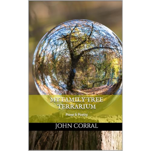 My Family Tree Terrarium Audiobook By John Corral cover art