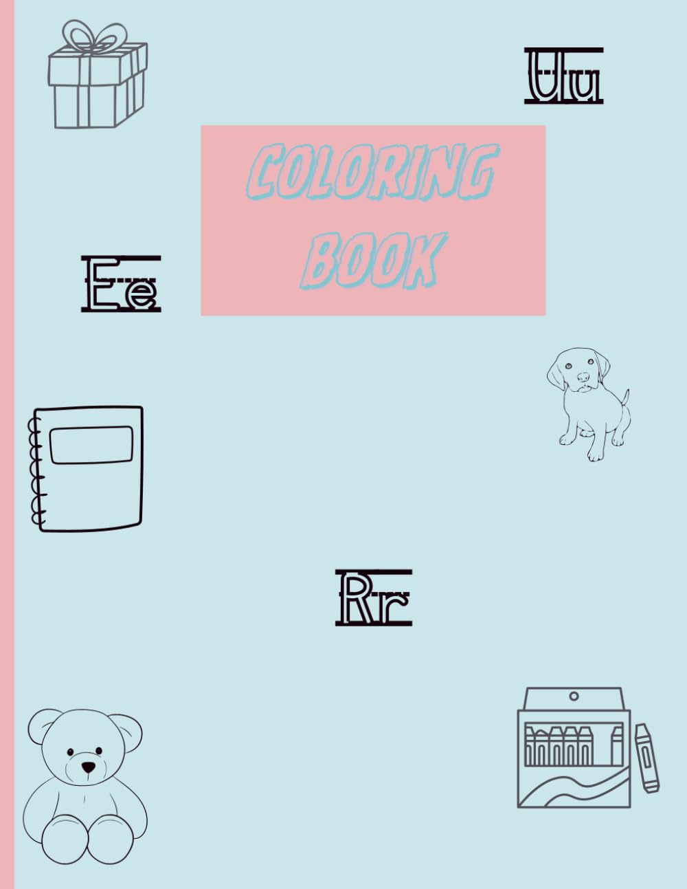 Alphabet Coloring Book: Fun ABC Learning and Coloring Book: simple and cute