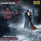  At Grave\'s End [Dramatized Adaptation]: Night Huntress 3