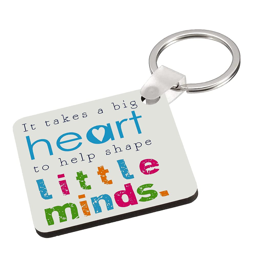 Teachers Gift - It Takes a Big Heart to Help Shape Little Minds End of Term Teacher Appreciation Key Ring Keychain MDF Key ring Keepsake,Birthday Present. (MDF Keyring)