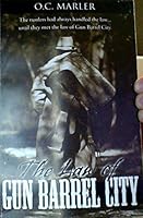 The Law of Gun Barrel City 1887745246 Book Cover
