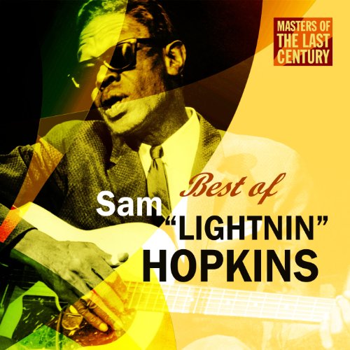 Masters Of The Last Century Best of Sam "Lightnin