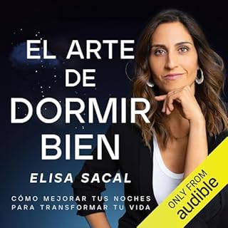 El arte de dormir bien Audiolibro Por Elisa Sacal arte de portada